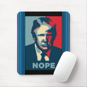 Trump Nope Mouse Pad Musmatta