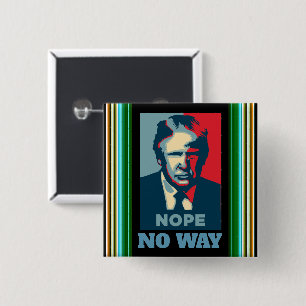 Trump Nope No Way Button Knapp