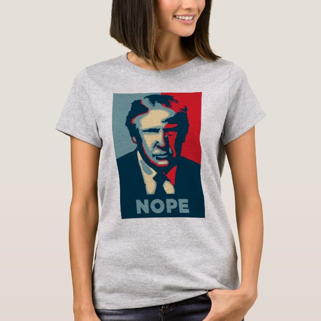 Trump Nope T-Shirt (Framsida)