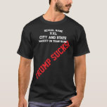 Trump Orange 2017 2018 2019 2020 2021 2022 2023 T Shirt<br><div class="desc">PrimAlaska Apparel.</div>