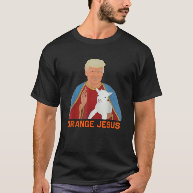 Trump Orange Jesus Funny Meme Christian Women mana T Shirt (Framsida)