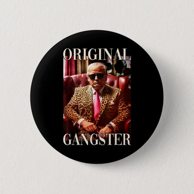 Trump Original Gangster Funny Donald Trump 2024 Knapp (Framsida)