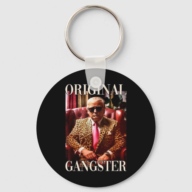 Trump Original Gangster Funny Donald Trump 2024 Nyckelring (Framsida)