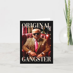Trump Original Gangster Rolig Donald Trump 2024 Kort