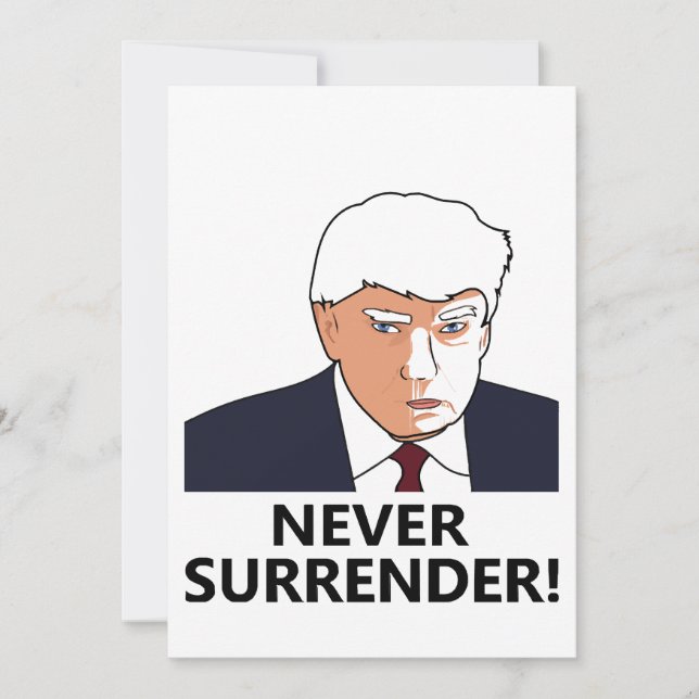 Trump Överge aldrig Mugg Shot Inbjudningar (Framsida)