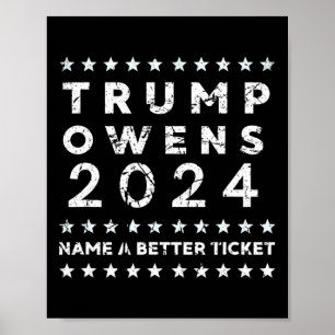 Trump Owens Namnge En Bättre Biljett För President Poster