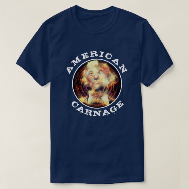 Trump på Fire American Carnage T Shirt (Design framsida)