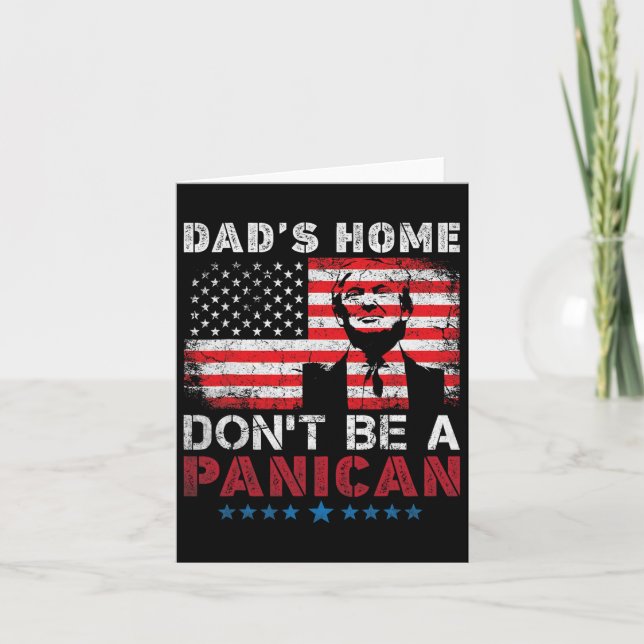 Trump Pappa Hemma är ingen Panican Pappa HemDon Kort (Framsida)