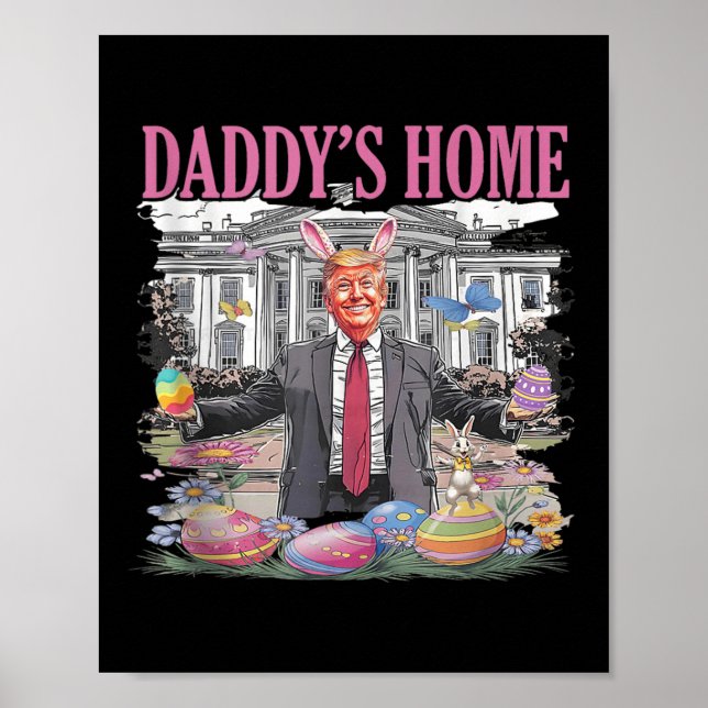 Trump pappas hem Låt oss göra Påsk Underbart igen Poster (Framsidan)
