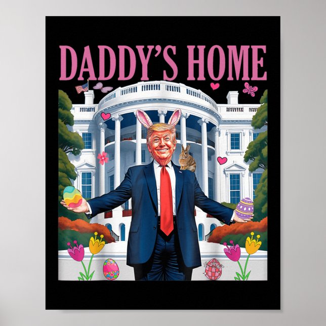 Trump pappas hem Låt oss göra Påsk Underbart igen Poster (Framsidan)