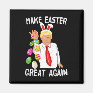 Trump påsk Gör påsken stor igen rolig Trump B Magnet