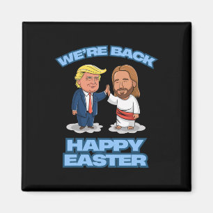 Trump påsk Jesus Trump Vi är Ck Rolig påsk Shi Magnet