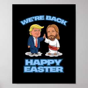 Trump påsk Jesus Trump Vi är Ck Rolig påsk Shi Poster