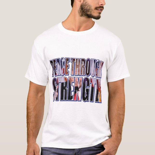 Trump-Peace-through-Strength T Shirt (Framsida)