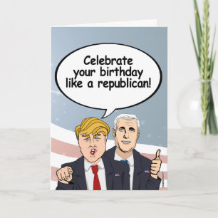 Trump Pence Birthday Card - fira födelsedagen Kort