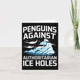 Trump Penguins against auktoritarian Ice Hål Sta Kort
