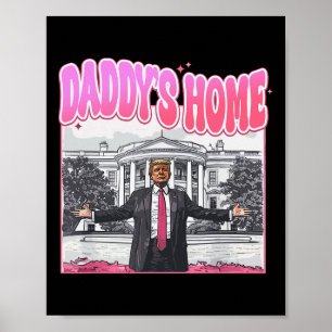 Trump President 2024 Tee Funny Pappor Home Trump Poster