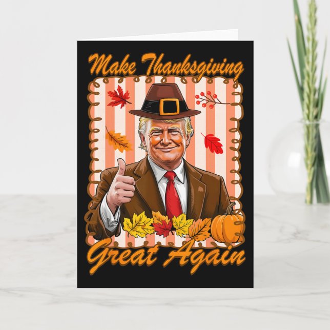 Trump Pumpa Rolig Gör Thanksgiving Stort Igen  Kort (Framsida)