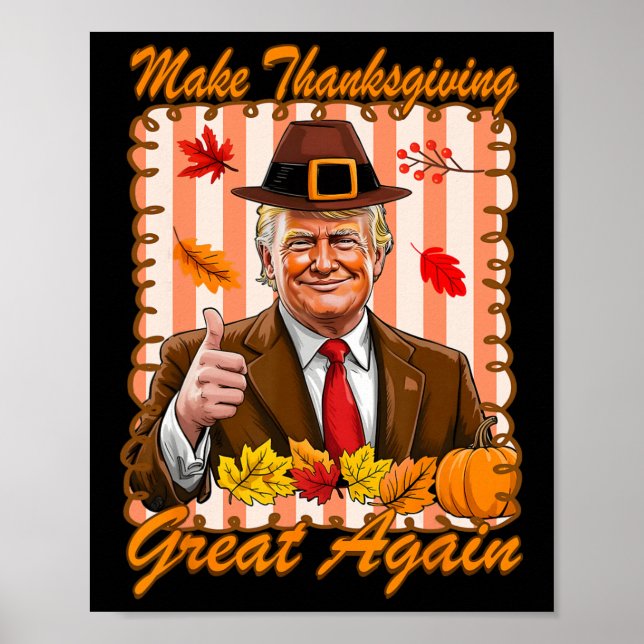 Trump Pumpa Roligt Gör Thanksgiving Stort Igen  Poster (Framsidan)