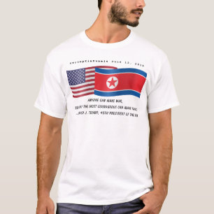 Trump Quote under toppmötet med Kim Jong un 12 ju T Shirt