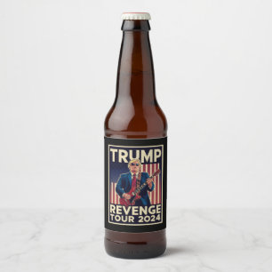 Trump Revenge Tour 2024 Politiskt val 2024 Ölflaska Etikett