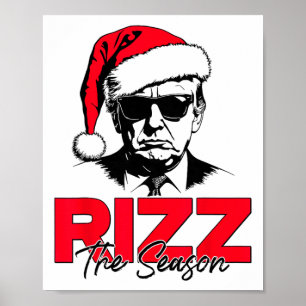 Trump Rizz The Season Funny Trump 2024 Julafton Ro Poster