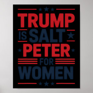 Trump Salt Peter for Women Funny Anti-trump Hil Poster
