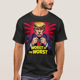 Trump Sämst av de sämsta T Shirt