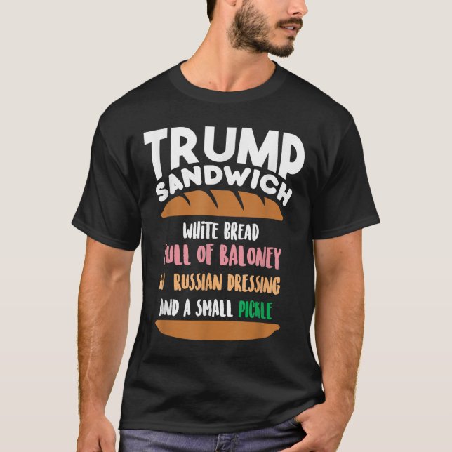 Trump Sandwich Anti-trump Impeachment Funny T Shirt (Framsida)