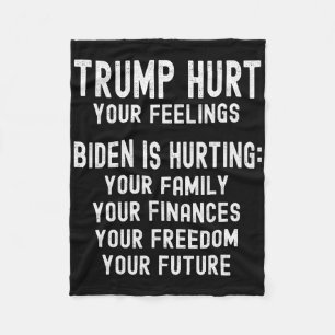 Trump sårade dina känslor Trump 2024 Anti-biden Re Fleecefilt