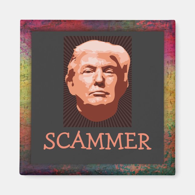 Trump Scammer Magnet (Framsidan)
