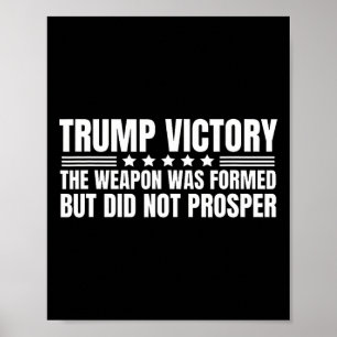 Trump seger vapen formad men blomstrade inte Ch Poster
