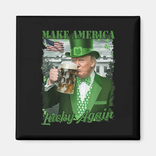 Trump Shamrock Gör Amerika Lucky igen St Magnet (Framsidan)