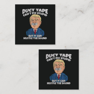trump -silvertejp kan inte fixa dumhet fyrkantigt visitkort