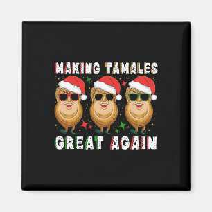 Trump Skapar Tamale Underbar igen Julafton Mexican Magnet
