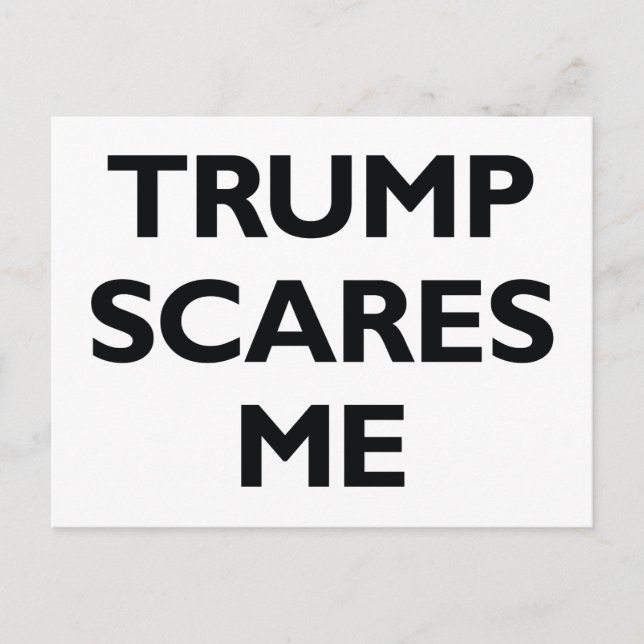 Trump skrämmer mig vykort (Framsida)