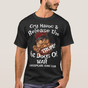 Trump Skrika Härva släpp heta hundar krig chili WH T Shirt