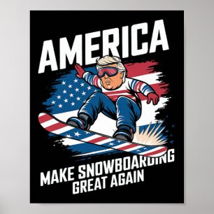 Trump Snowboard Usa - Gör nu påstigning Underbar A Poster
