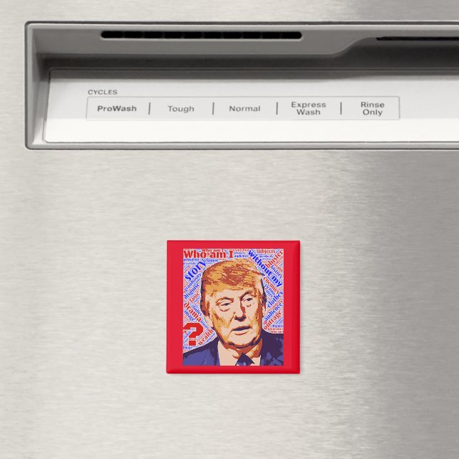 Trump som är i Verkligen Square Magnet (In Situ (Dishwasher))