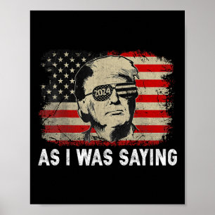 Trump Som Jag Säger Trump Hans Tal Val Röst Poster