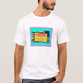 Trump som sekreterare för flaggstänger och gravste t shirt