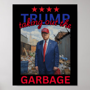 Trump som tar ut Garbyge 2024-trumpan Poster