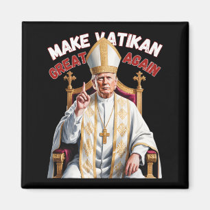 Trump som Vatican Church Pope Trump gör Vatikan Gr Magnet