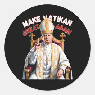 Trump som Vatican Church Pope Trump gör Vatikan Gr Runt Klistermärke