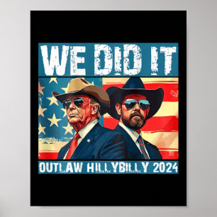 Trump Sopor Vi gjorde det utgående Hillbilly 2024 Poster