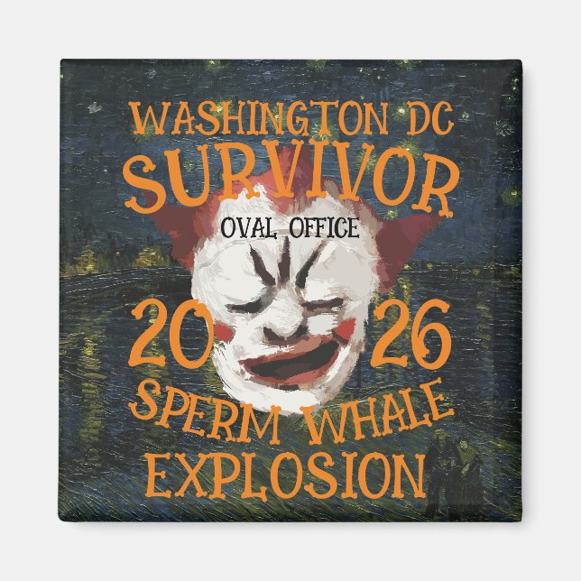 Trump Sperm Whale Explosion Washington DC Magnet (Framsidan)