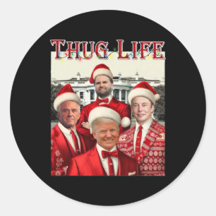 Trump Squad Thug Life Trump Vance Kennedy Elon Runt Klistermärke