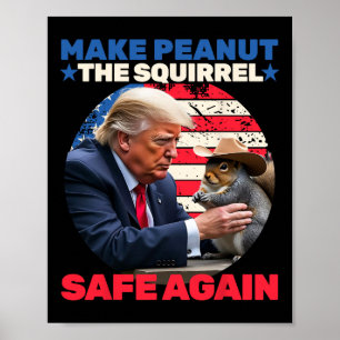 Trump Squirrel Gör Peanut Squirrel Säker igen Tru Poster