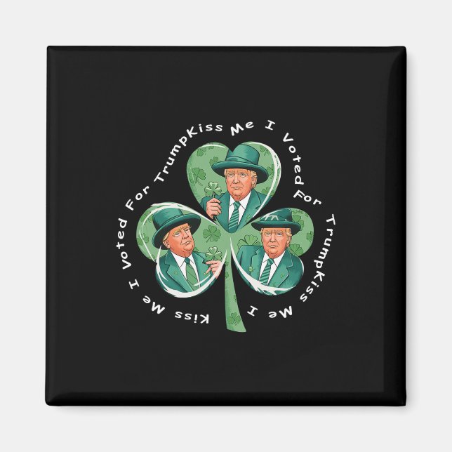 Trump St Patrick's Day 2025 Rolig Kyss Mig Jag Rös Magnet (Framsidan)