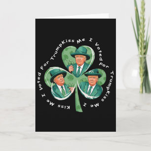 Trump St Patrick's Day 2025 Roligt Kyss Mig Jag Rö Kort